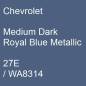 Preview: Chevrolet, Medium Dark Royal Blue Metallic, 27E / WA8314.